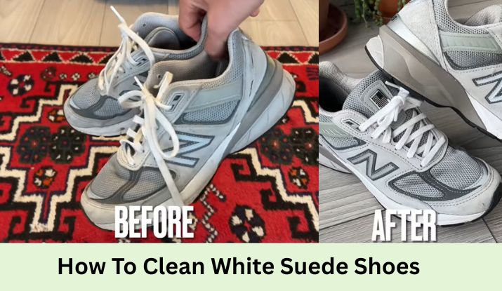 How To Clean White Suede Shoes